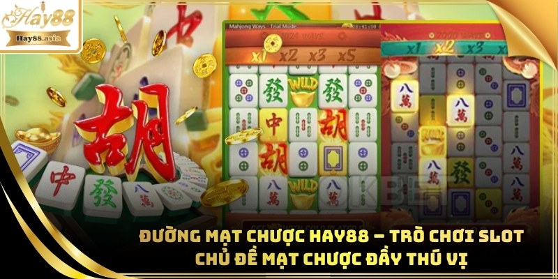 Đường Mạt Chược Hay88