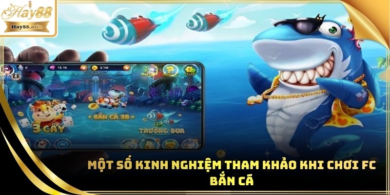 Kinh nghiệm thắng FC Bắn cá