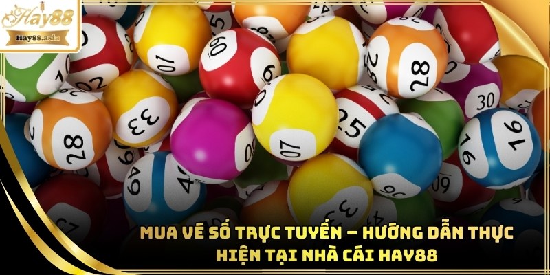 Mua Vé Số Trực Tuyến