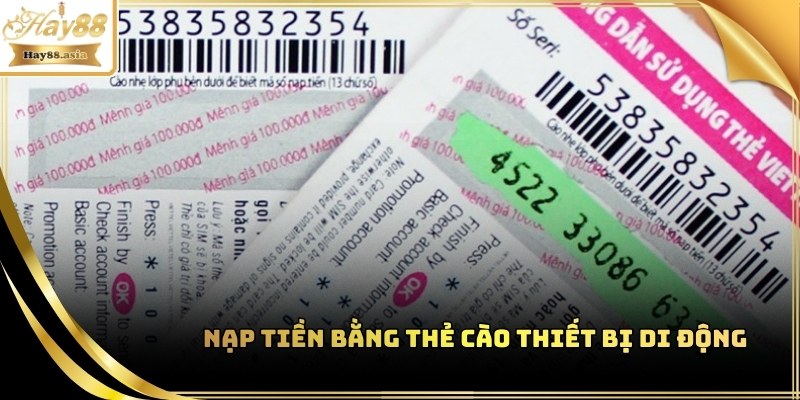 Sử dụng thẻ cào Smartphone để nạp tiền Hay88