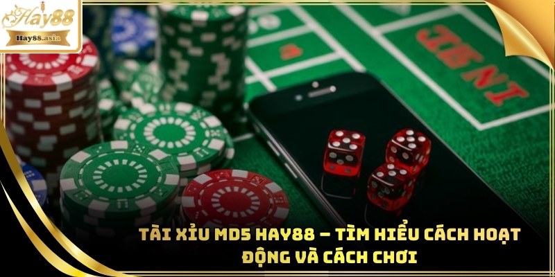 Tài xỉu MD5